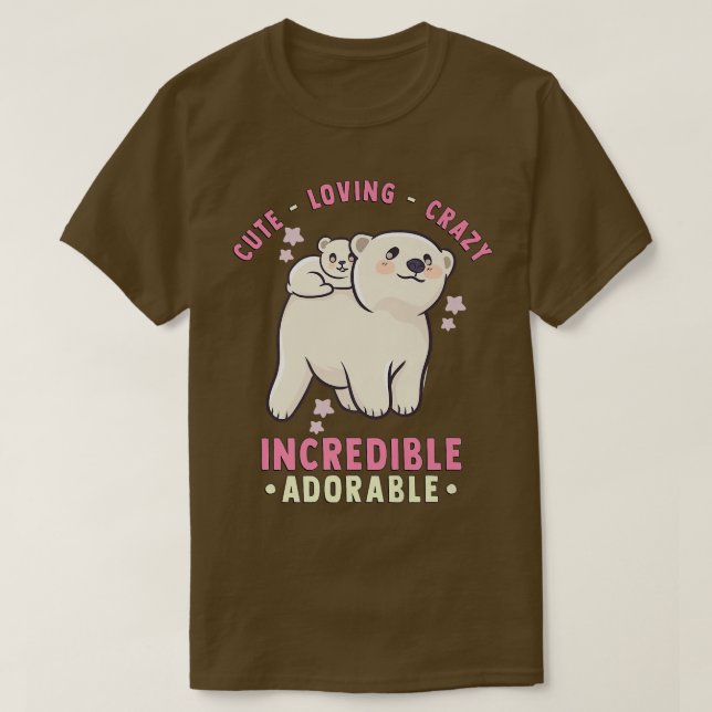 Cute, Loving, Crazy, Incredible Adorable - Kawaii  T-Shirt (Design Front)
