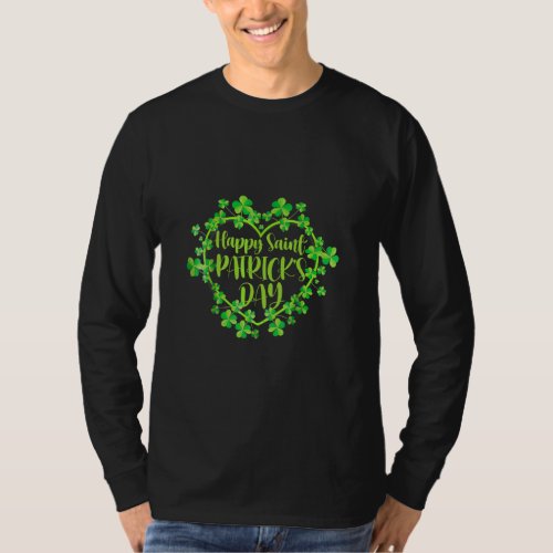 Cute Lucky Heart Shamrock Happy St Patricks Day Fa T_Shirt