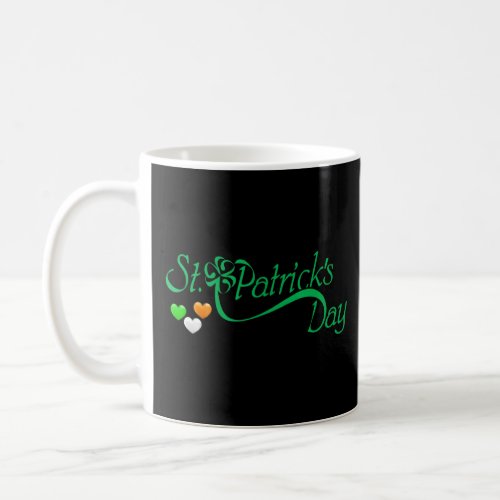 Cute Lucky Heart Shamrock Happy St Patricks Day Me Coffee Mug