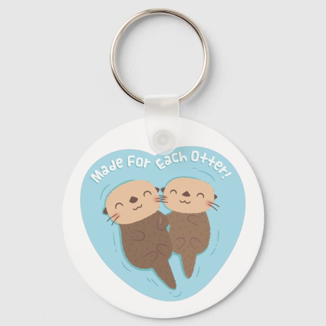 Cute Made For Each Otter Couple Keychain (Front)