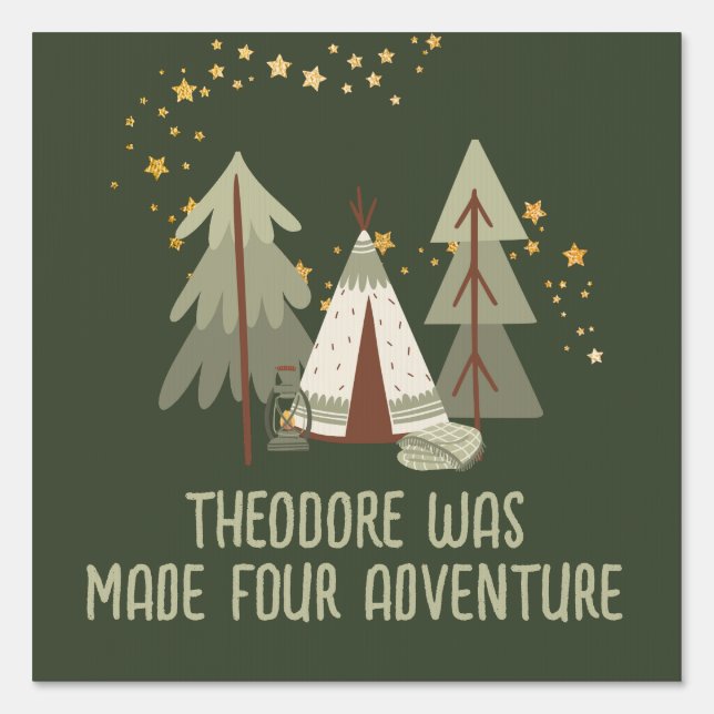 Cute Made Four Adventure Camping Birthday Sign (Front)
