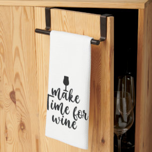 Cute Make Wine For Time Kitchen Towel
