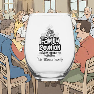 Cute making Memories Family reunion add name date Stemless Wine Glass