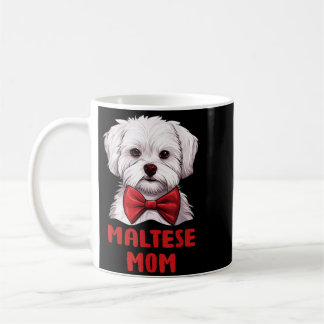 Cute Maltese Mom Dog Lovers Gift Funny Puppy Coffee Mug