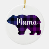 Ceramic Ornaments Mama Bear – buydesigntshirt