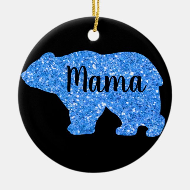 Cute Mama bear blue sparkle design for her Ceramic Ornament (Front)