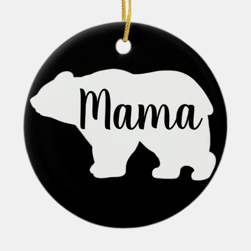 Cute Mama bear design gift for her Ceramic Ornament
