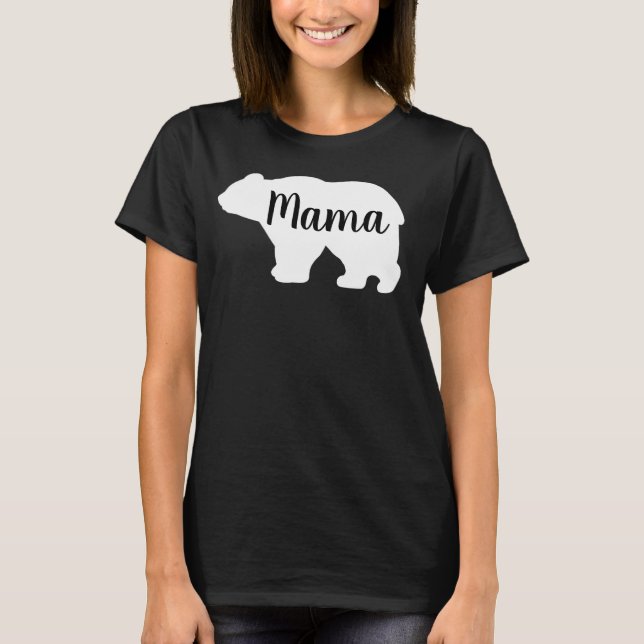 Cute Mama bear design mothers day gift T-Shirt (Front)