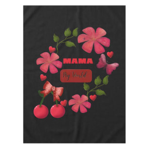 Cute Mama My World Floral Cherry Heart Design Tablecloth