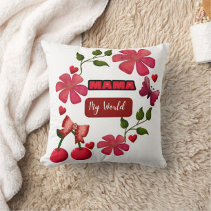 Cute Mama My World Floral Cherry Hearts Design S Throw Pillow