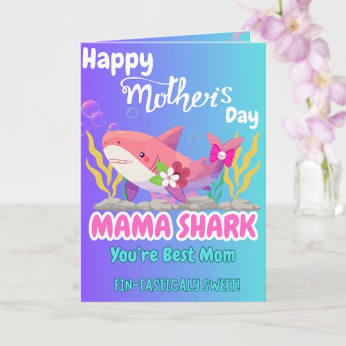 Cute Mama Shark Happy Mother's Day Card - Fin-tast