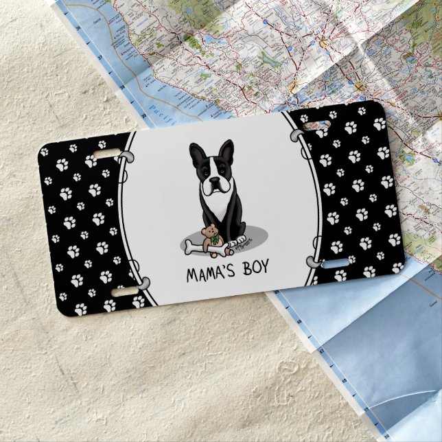 Cute Mama's Boy Boston Terrier (black) License Plate (In Situ)
