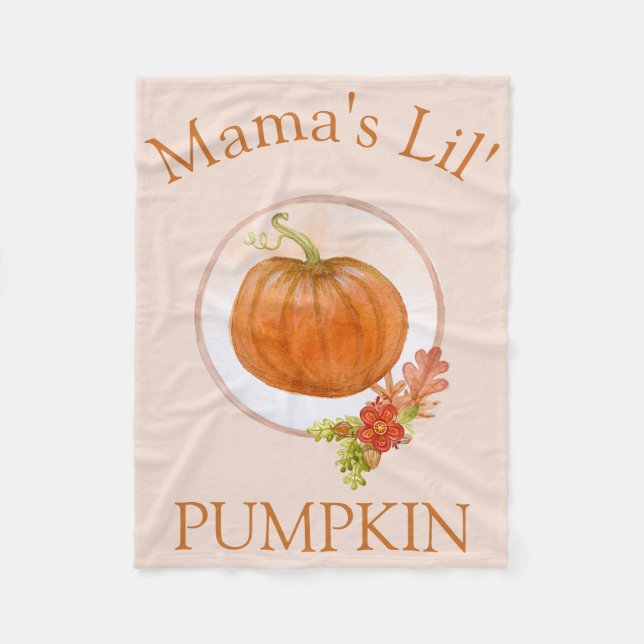 Cute Mama's Lil' Pumpkin Baby Fleece Blanket (Front)