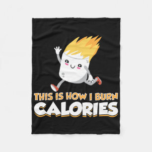 Cute Marshmallow S'mores Apparel How I Burn Calori Fleece Blanket