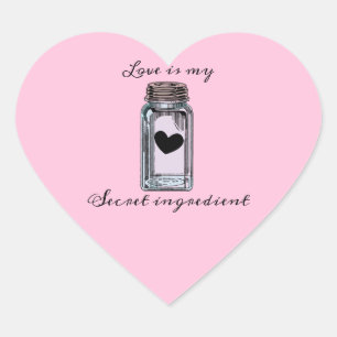 Cute Mason Jar Love is my Secret Ingredient Pink Heart Sticker
