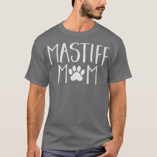 Cute Mastiff Mom Dog Owner Paw Design T-Shirt