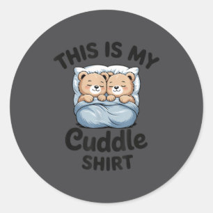 Cute Matching Bear This Is My Cuddle  Classic Round Sticker