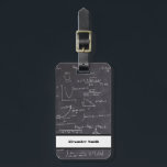 Cute Math Equations Nerd Travel Luggage Tag<br><div class="desc">Unique luggage tag with a pattern of mathematic equations and graphics simulating a blackboard and chalk. Personalize the tag with your name. Illustrated and designed by Patricia Alvarez.</div>