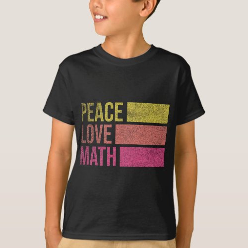 Cute Math Teacher Peace Love Math T_Shirt