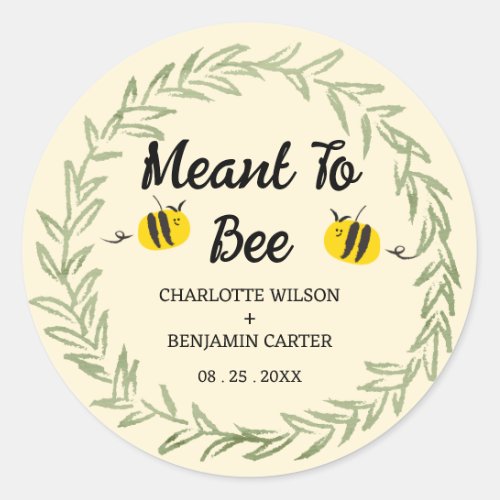 Cute Meant To Bee Wedding Envelope  Favor Classic Round Sticker