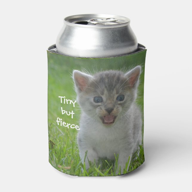 Cute Meow Kitten Tiny but Fierce Can Cooler (Can Front)