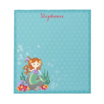 Cute Mermaid Notepad by LifesSweetBlessings at Zazzle