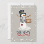 Cute Merry Christmas Snowman Let It Snow Card<br><div class="desc">This cute holiday card features snowman holding sign saying "Let it Snow" on a soft gray snowflake background. Perfect for this Christmas season.</div>