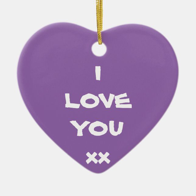 Cute message I LOVE YOU xx Heart Ornament (Front)