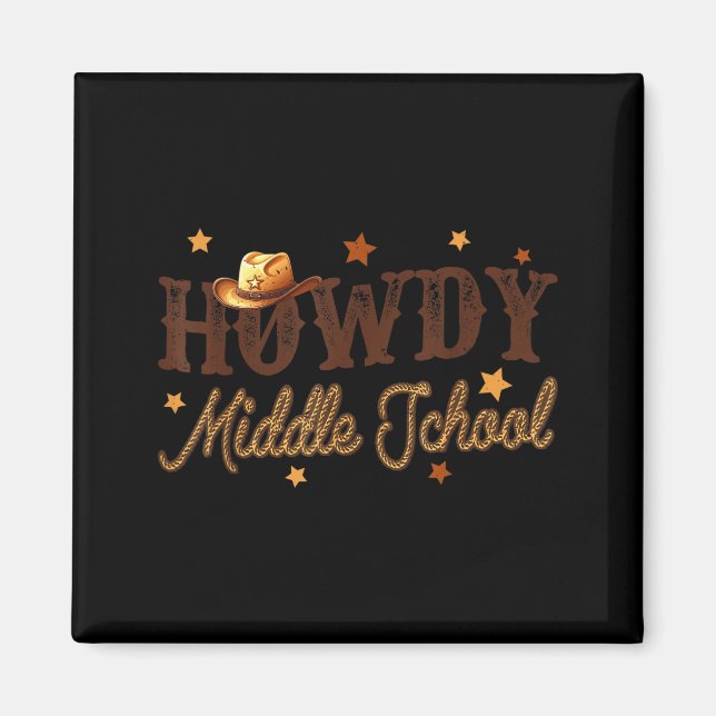 Cute Middle School Teacher Rodeo Western Howdy Mid Magnet (Front)