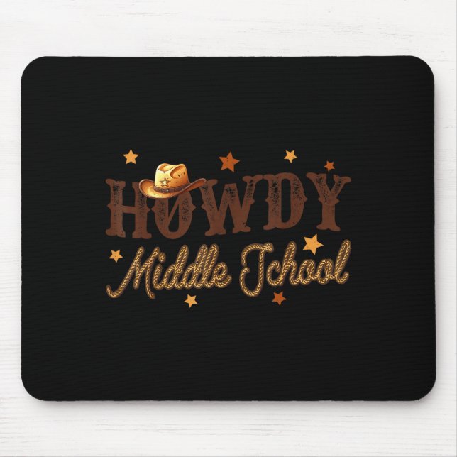 Cute Middle School Teacher Rodeo Western Howdy Mid Mouse Pad (Front)