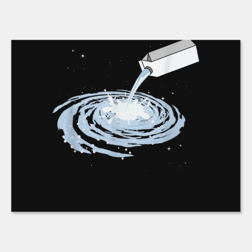 Cute Milk Milky Way Galaxy Outer Space Sign