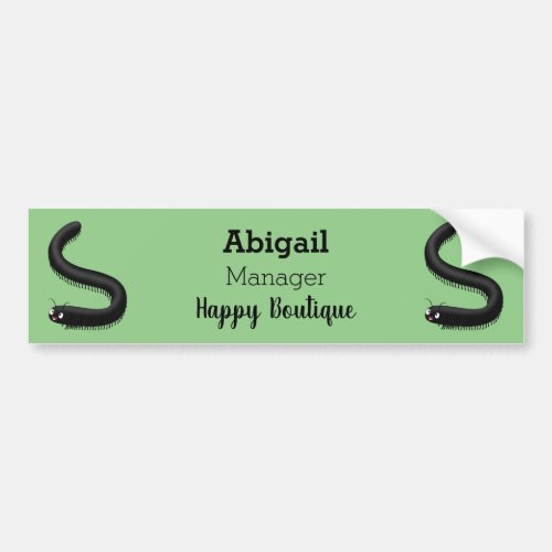 Cute millipede cartoon illustration bumper sticker