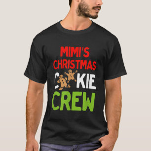 Cute Mimis Christmas Cookie Crew for Grandkids and T-Shirt