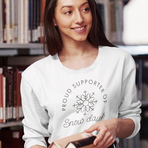 Cute Minimalist Modern Snow Days Sweatshirt