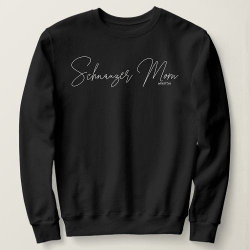 Cute Minimalist Personalized Schnauzer Dog Mom Sweatshirt