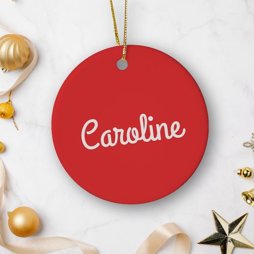 Cute Minimalist Script Typography Name Red White Ceramic Ornament