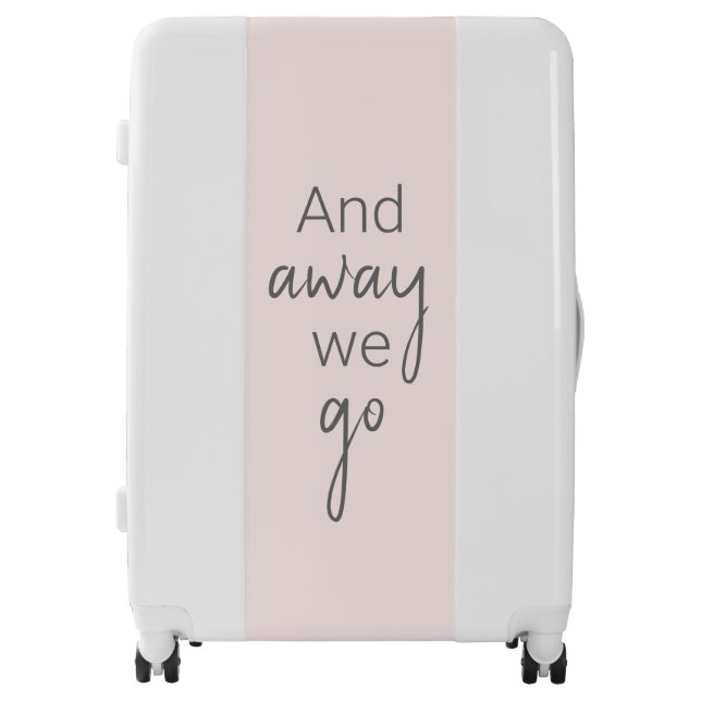 Cute Modern And Away We Go Blush Pink Modern Luggage (Front)