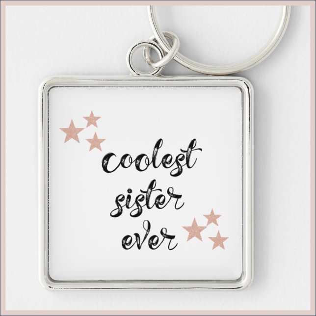Cute Modern Coolest Sister Ever Stars Keychain (Creator Uploaded)