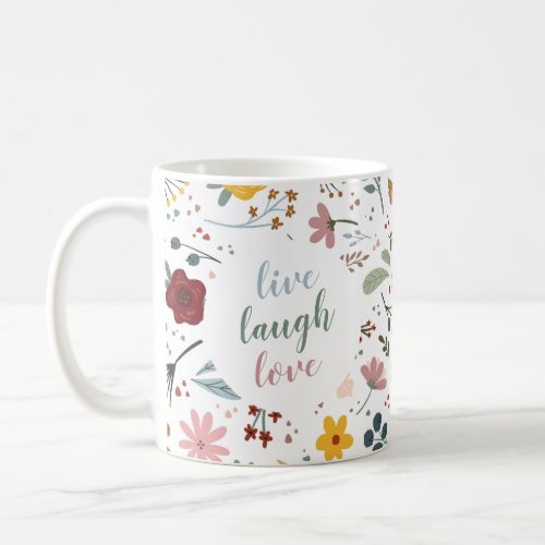 Cute Modern Floral Live Laugh Love Personalized Coffee Mug