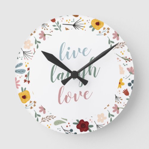 Cute Modern Floral Live Laugh Love  Round Clock