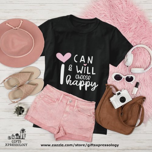 Cute Modern Minimal I Can and Will Choose Happy  T_Shirt