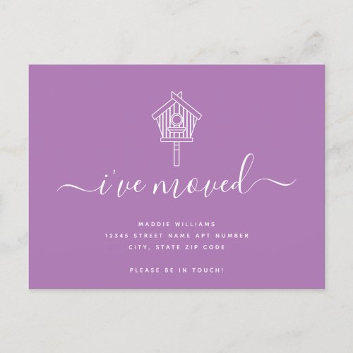 Cute Modern Script Ive Moved Bird House Moving Announcement Postcard