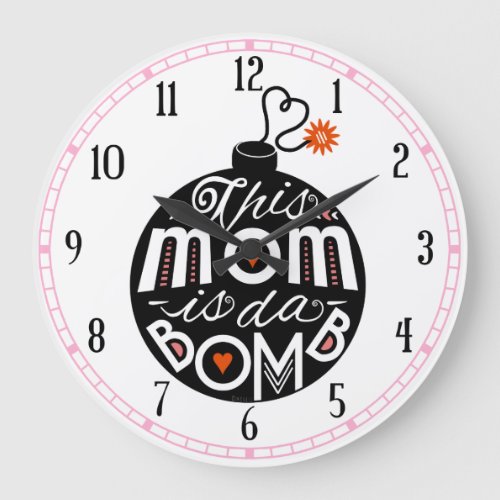 Cute Mom da Bomb Funny Mothers Typography Large Clock