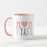 Cute Mom Fuel Coffee Mug Drinkware at Zazzle