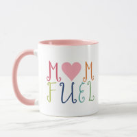 Cute Mom Fuel Coffee Mug Drinkware