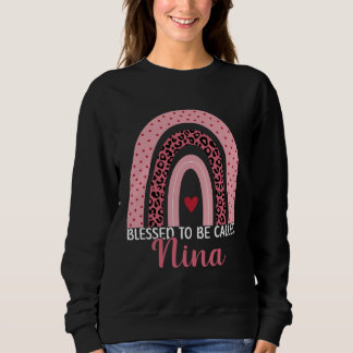 Cute Mom Grandma Blessed To Be Called Nina Leopard Sweatshirt