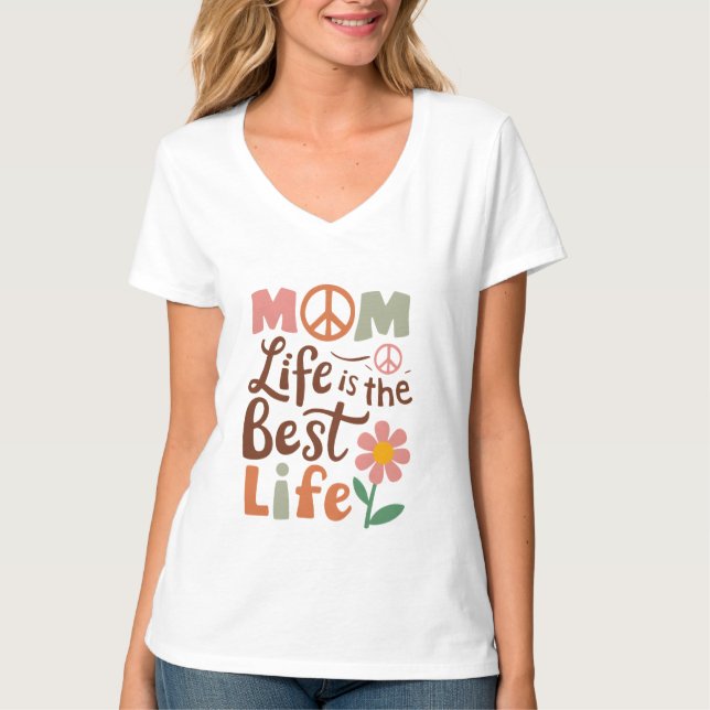 Cute Mom life best life word art  T-Shirt (Front)
