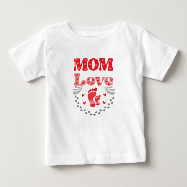 Cute Mom Love Baby T-Shirt (Front)