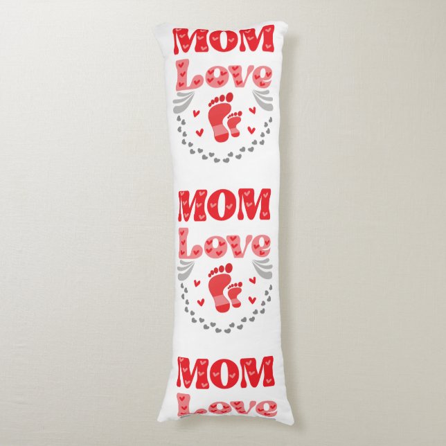 Cute Mom Love  Body Pillow (Front Vertical)