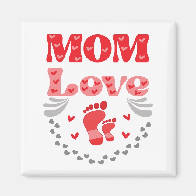 Cute Mom Love Magnet (Front)